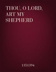 Thou, O Lord, Art My Shepherd SAB choral sheet music cover Thumbnail